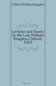 Lectures and Essays by the Late William Kingdon Clifford, F.R.S., Clifford William Kingdon 