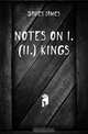 Notes On I. (Ii.) Kings, Davies James 