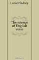 The science of English verse, Sidney Lanier 