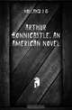 Arthur Bonnicastle, an American novel, J.G. Holland 