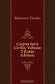 Corpus Iuris Civilis, Volume 2 (Latin Edition), Theodor Mommsen 