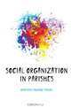 Social organization in parishes, Garesche Edward Francis 