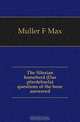 The Silesian horseherd (Das pferdeburla) questions of the hour answered, Muller F, Max 