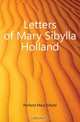 Letters of Mary Sibylla Holland, Holland Mary Sibylla 