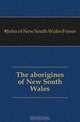 The aborigines of New South Wales, #John of New South Wales Fraser 