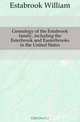 Genealogy of the Estabrook family, including the Esterbrook and Easterbrooks in the United States, Estabrook William 