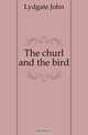The churl and the bird, Lydgate John 