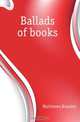 Ballads of books, Matthews Brander 
