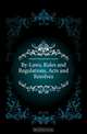 By-Laws, Rules and Regulations, Acts and Resolves, Hospital Massachusetts General 