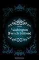 Washington (French Edition), Guizot 