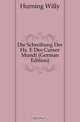 Die Schreibung Der Hs. E Des Cursor Mundi (German Edition), Horning Willy 