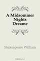A Midsommer Nights Dreame, Shakespeare William 