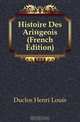 Histoire Des Ariegeois, H.L. Duclos 