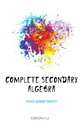 Complete Secondary Algebra, Fisher George Egbert 