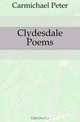 Clydesdale Poems, Carmichael Peter 