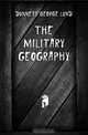 The Military Geography, Dunnett George Lund 