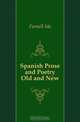 Spanish Prose and Poetry Old and New, Farnell Ida 