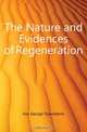 The Nature and Evidences of Regeneration, Fox George Townshend 