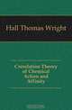 Correlation Theory of Chemical Action and Affinity, Hall Thomas Wright 