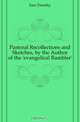 Pastoral Recollections and Sketches, by the Author of the 