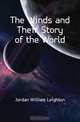 The Winds and Their Story of the World, Jordan William Leighton 