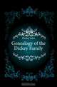 Genealogy of the Dickey Family, Dickey John 