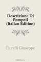 Descrizione Di Pompeii (Italian Edition), Fiorelli Giuseppe 
