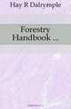 Forestry Handbook, Hay R. Dalrymple 