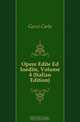 Opere Edite Ed Inedite, Volume 4 (Italian Edition), Gozzi Carlo 