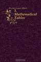 1. Mathematical Tables, Fischer Louis Albert 