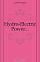 Hydro-Electric Power, Lyndon Lamar 