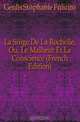 La Siege De La Rochelle, Ou, Le Malheur Et La Conscience (French Edition), Genlis Stephanie Felicite 