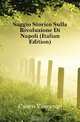 Saggio Storico Sulla Rivoluzione Di Napoli (Italian Edition), Cuoco Vincenzo 