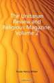 The Unitarian Review and Religious Magazine, Volume 2, Foote Henry Wilder 
