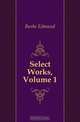 Select Works, Volume 1, Burke Edmund 