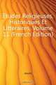 Etudes Religieuses, Historiques Et Litteraires, Volume 11 (French Edition), Jesuits 