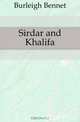 Sirdar and Khalifa, Burleigh Bennet 