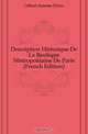 Description Historique De La Basilique Metropolitaine De Paris (French Edition), Gilbert Antoine Pierre 