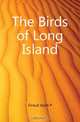 The Birds of Long Island, Jacob P. Giraud 
