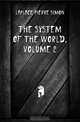 The System of the World, Volume 2, Laplace Pierre Simon 