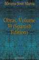 Obras, Volume 39 (Spanish Edition), Barcena Jose Maria 