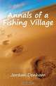 Annals of a Fishing Village, Jordan Denham 
