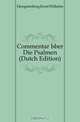 Commentar Uber Die Psalmen (Dutch Edition), Hengstenberg Ernst Wilhelm 