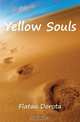Yellow Souls, Flatau Dorota 