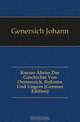 Kurzer Abriss Der Geschichte Von Oesterreich, Bohmen Und Ungern (German Edition), Genersich Johann 