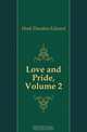 Love and Pride, Volume 2, Hook Theodore Edward 