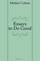 Essays to Do Good, Mather Cotton 