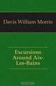 Excursions Around Aix-Les-Bains, William Morris Davis 