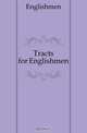 Tracts for Englishmen, Englishmen 