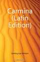 Carmina (Latin Edition), Gottling Karl Wilhelm 